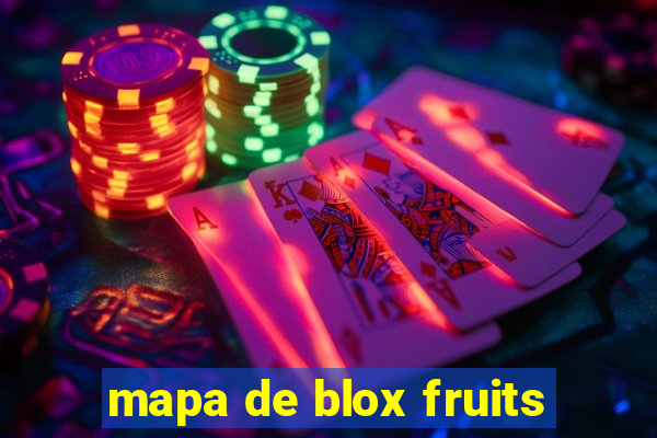 mapa de blox fruits